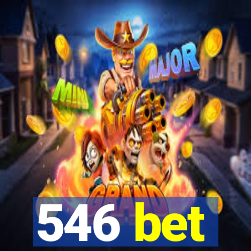 546 bet